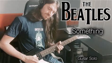 The Beatles Something Guitar Solo Cover Youtube