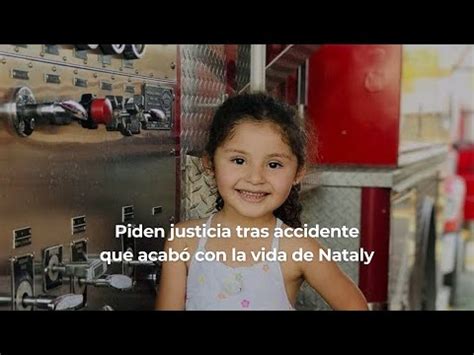 Piden Justicia Tras Accidente Que Acab Con La Vida De Nataly Youtube