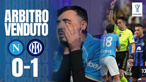 ARBITRO VENDUTO NAPOLI INTER 0 1 Live Reaction Tifoso Napoletano