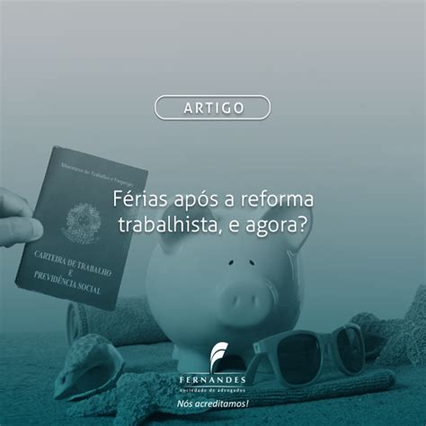 Férias Após A Reforma Trabalhista E Agora