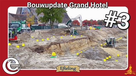 Efteling Bouwupdate Grand Hotel 3 YouTube