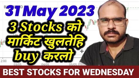 Daily Best Intraday Stocks 31 May 2023 Stocks To Buy Tomorrow