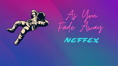 As You Fade Away NEFFEX Pop Music YouTube