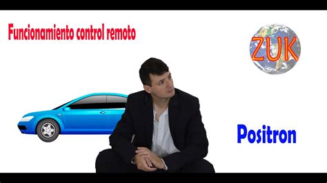 Funcionamiento Control Remoto Alarma Auto Positron Px 360 ZUK YouTube