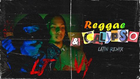 VY Con Lo Negro X LJ Reggae And Calypso Latin Remix Videoclip