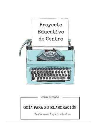 Proyecto Educativo De Centro Desde Un Enfoque Inclusivo Documento De