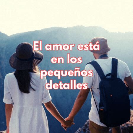 El Amor Esta En Los Pequenos Detalles