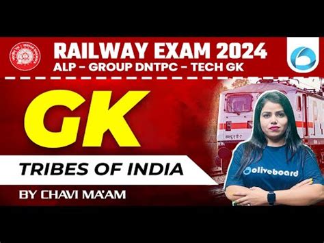 Railway Gk Gs Class Tribes Of India By Chhavi Ma Am Gk For