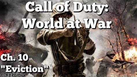 Call Of Duty World At War Ch 10 Eviction YouTube