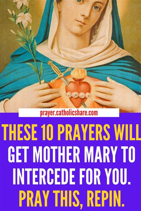 Say These 10 Prayers For Intercessions From Mother Mary Prayers Prayers To Mary Catholic Prayers