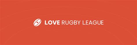 Love Rugby League Loverugbyleague Twitter