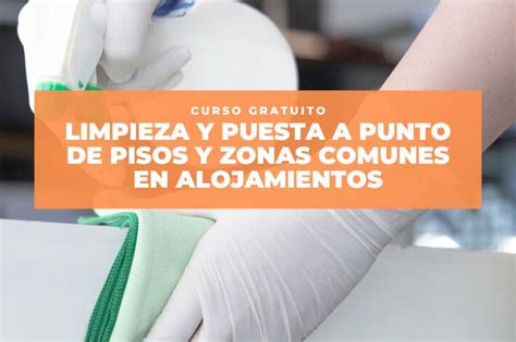 Nueva Fecha Del Curso De Limpieza Y Puesta A Punto De Pisos Y Zonas