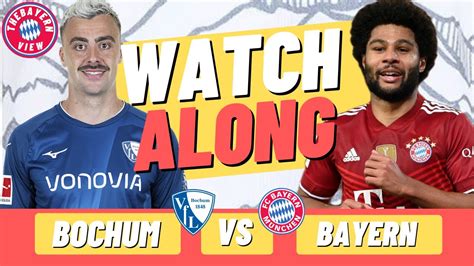 Vfl Bochum Vs Bayern Munich Live Stream Bundesliga Watch Along Youtube