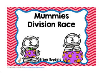 Mummies Division Race By Brian Hopkins Tpt