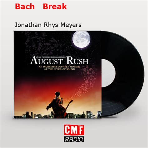 La historia y el significado de la canción Bach Break Jonathan Rhys