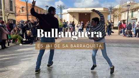 Bullanguera Es Jai De Sa Barraqueta Son Maci Youtube