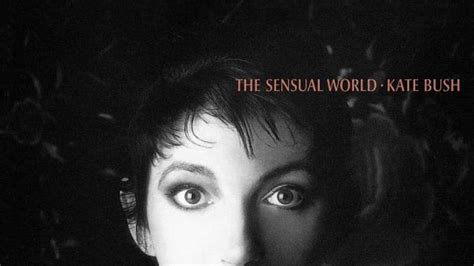 Kate Bush The Sensual World Album Review Pitchfork