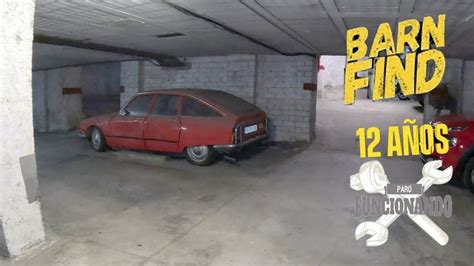 Barn Find Citro N Gs De Par Funcionando En Lo Podemos