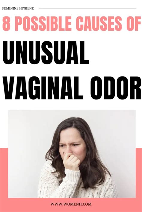 Common Causes Of Abnormal Vaginal Odor Womenh