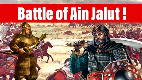 Battle Of Ain Jalut 1260 AD Ain Jalut War History Mongol Mamluk