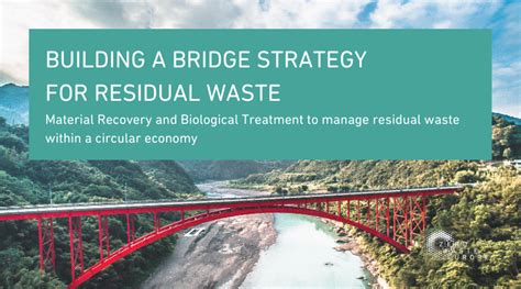 Press Release: Building a bridge strategy for residual waste. Material ...