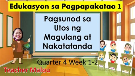 Grade 1 Esp Quarter 4 Week 1 And 2 Youtube