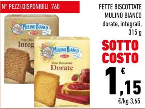 Fette Biscottate Mulino Bianco Dorate Integrali G Offerta Di