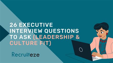 26 Executive Interview Questions to Ask (Leadership & Culture Fit)