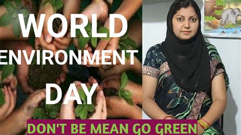 World Environment Day 2020 क्यों मनाया जाता है विश्व पर्यावरण दिवस क्या है महत्व Youtube