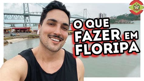 O Que Fazer Em Florian Polis Onde Ficar Dormir Comer Sair E