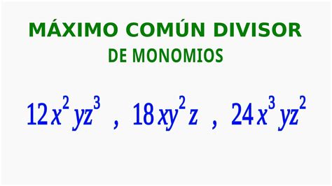 M Ximo N Divisor De Monomios Youtube