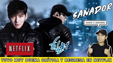 Sanador Netflix Este Drama Tuvo Muy Buena Critica En El Y Regresa