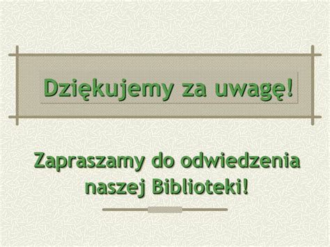 Zapraszamy do Biblioteki Głównej Politechniki Śląskiej ppt pobierz