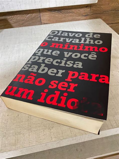 Livro O M Nimo Que Voc Precisa Saber Para Olavo De Carvalho