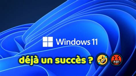 Windows Nest Pas Encore Disponible Mais Cest D J Un Succ S D