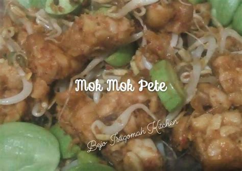 Resep Mok Mok Pete Tempe Taoge Panjang Oleh Sumarmi Kingking Cookpad