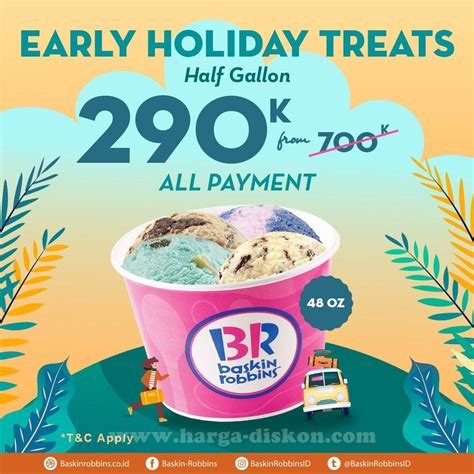 Promo Baskin Robbins Terbaru Early Holiday Treat