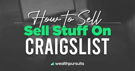 How To Sell Stuff On Craigslist A Complete And Thorough Guide