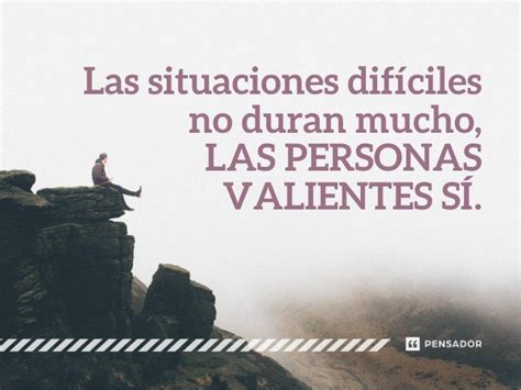 Frases Momentos Dificiles En La Vida Deals