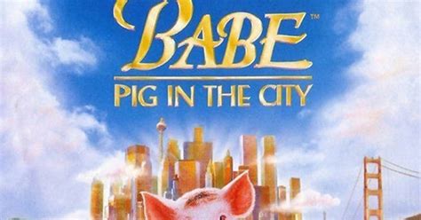 June Th BABE PIG IN THE CITY George Miller