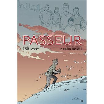 Le passeur relié Lois Lowry Craig Russell Patrick Marcel Achat