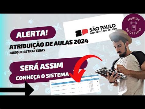 Atribui O De Aulas Conhe A O Sistema Das Escolas Na Sed Youtube