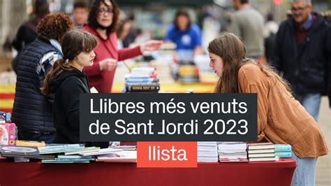 Llibres més venuts del Sant Jordi 2023 Quins són LLISTA