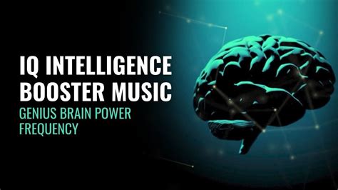 Iq Intelligence Booster Music Activate Brain To 100 Potential