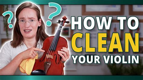 How To Care For Your Violin Violin Maintenance Violinspiration