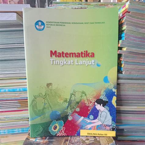 Jual Matematika Tingkat Lanjut SMA Kelas XII 12 Shopee Indonesia