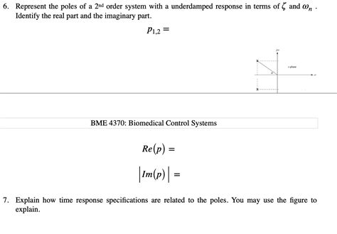 Solved Represent The Poles Of A 2nd Order System With A