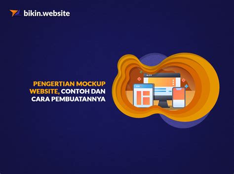 Pengertian Mockup Website Contoh Cara Pembuatannya Bikin Website