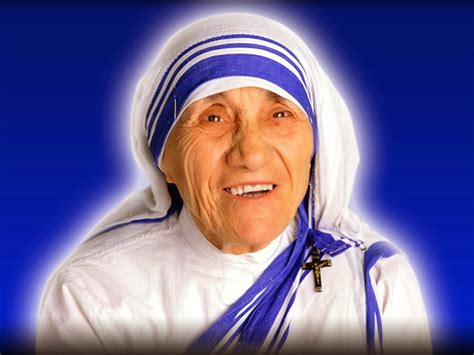 15 Reasons Why Saint Teresa Of Calcutta Is The