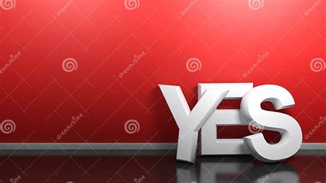 Yes White Write At Red Wall 3d Rendering Stock Illustration